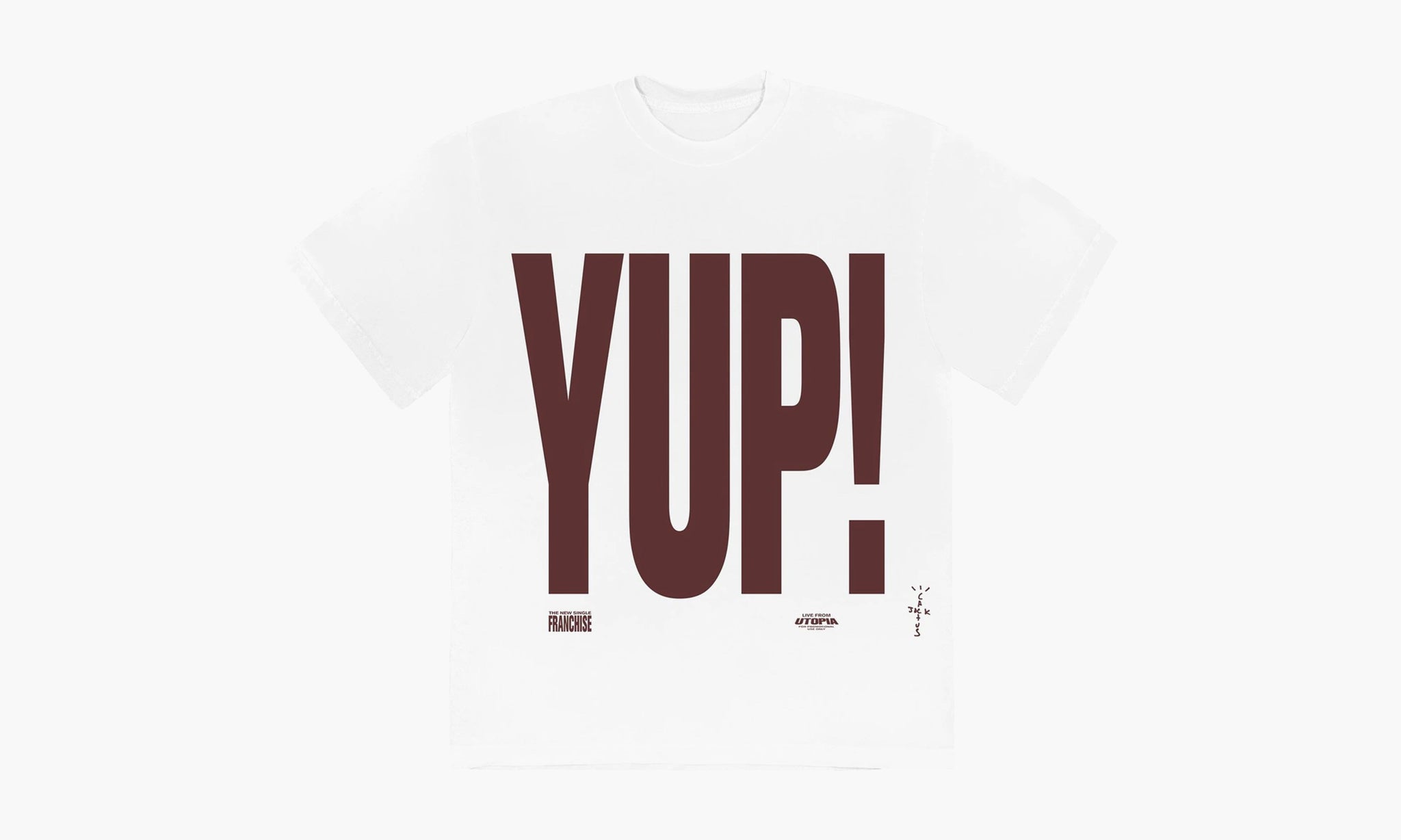 Travis Scott Franchise Promo YUP! T-shirt White